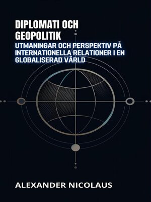 cover image of Diplomati Och Geopolitik